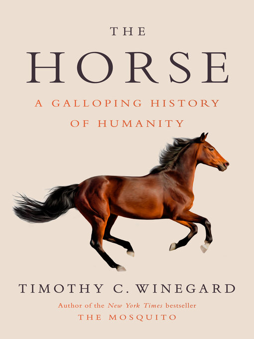 Title details for The Horse by Timothy C. Winegard - Available